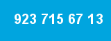 923 715 67 13